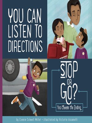 cover image of You Can Listen to Directions: Stop or Go?